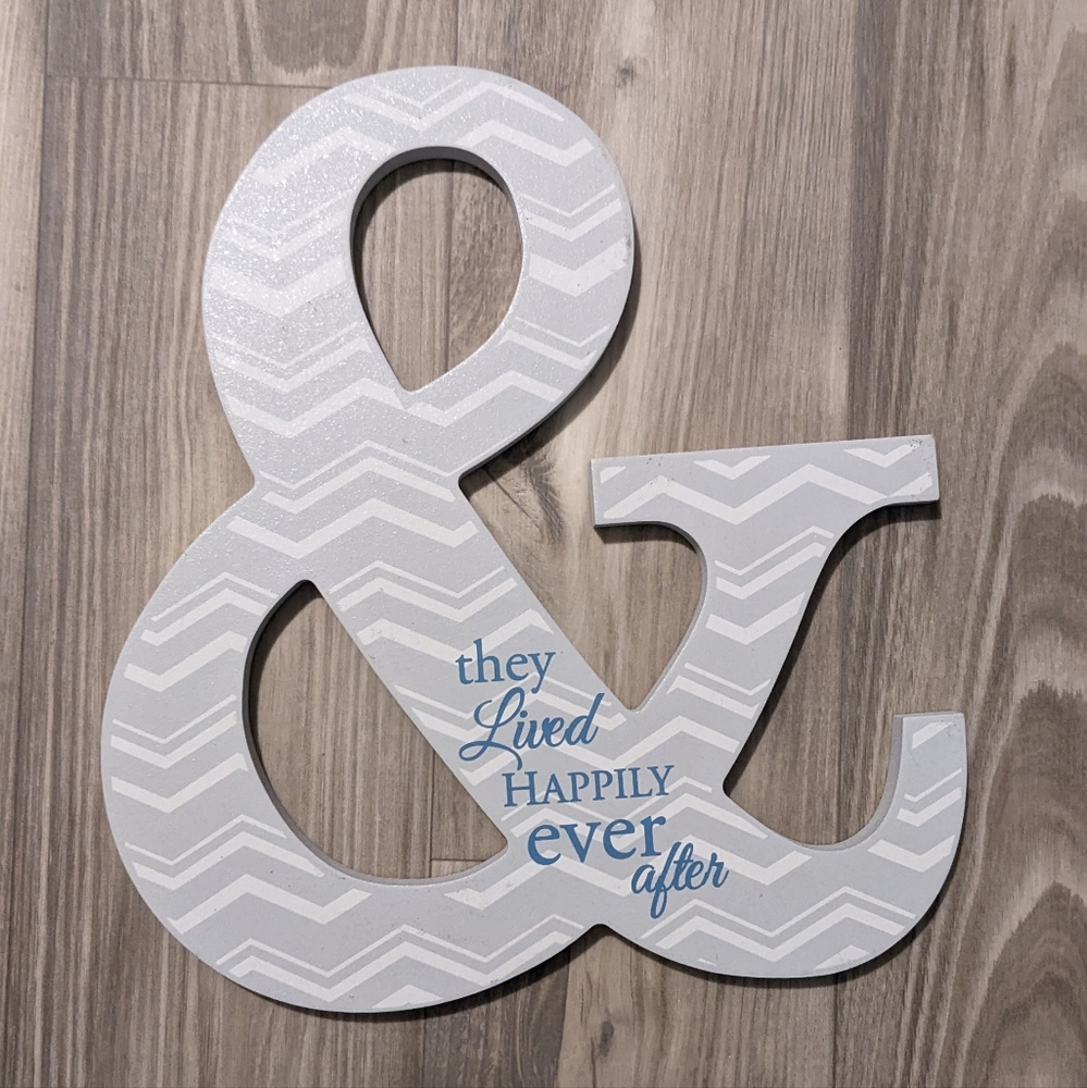 And They Lived Happily decor sign.